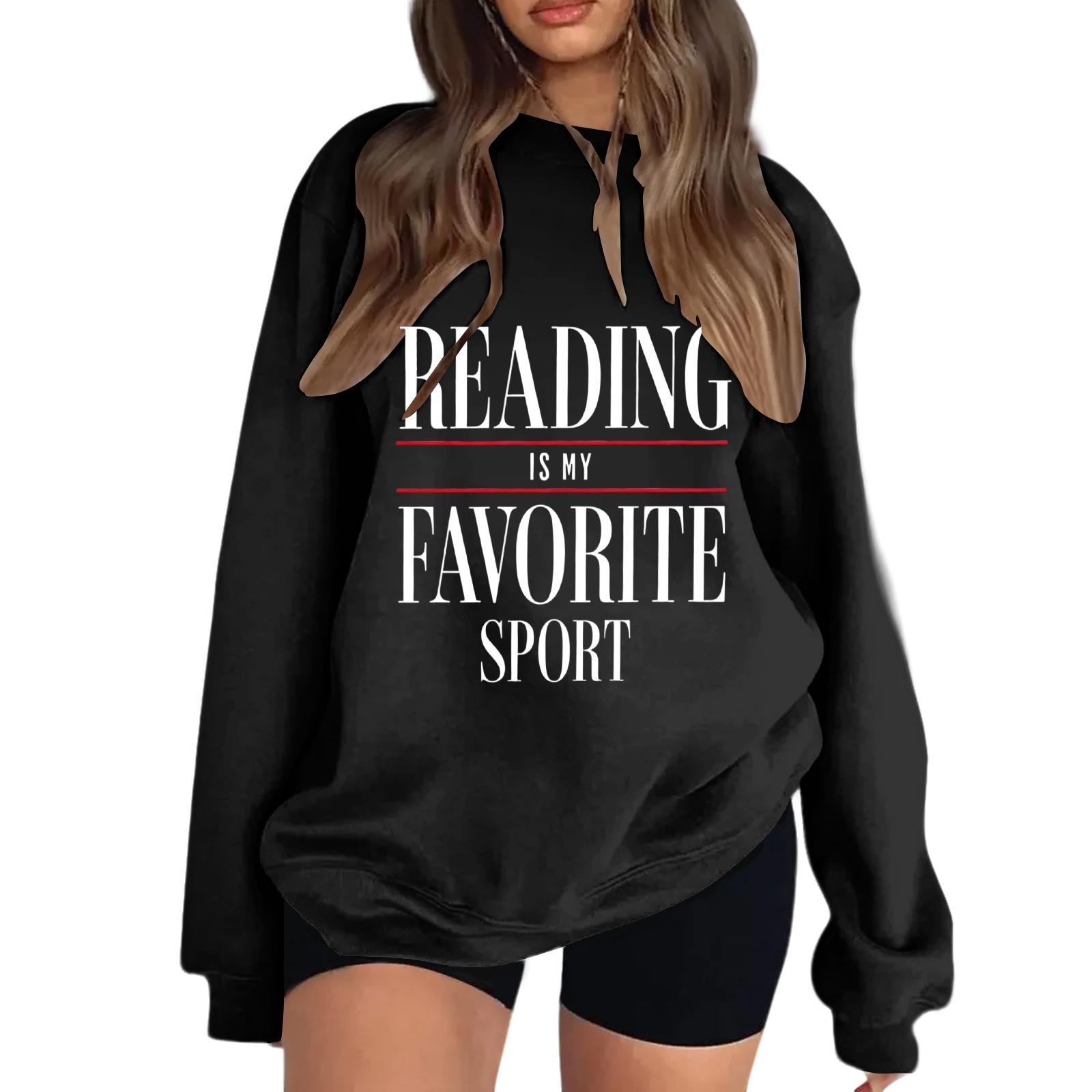 

Women s Reading Is My Favorite Sport Sweatshirt L