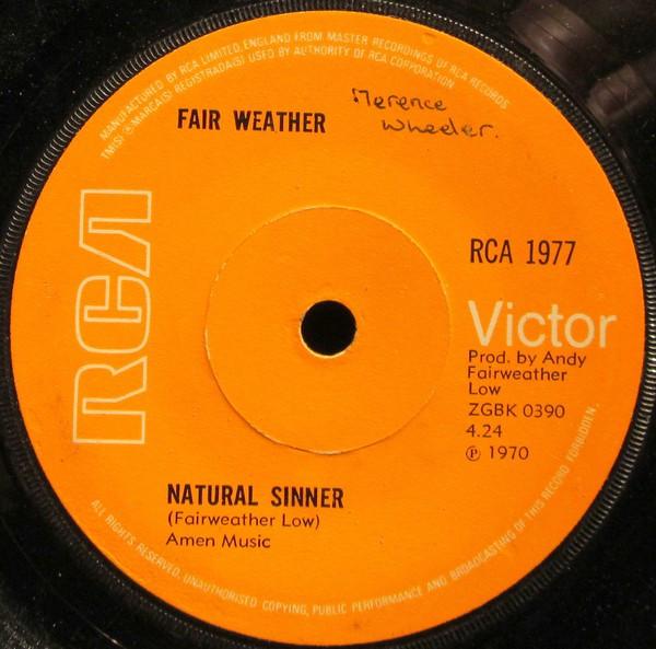 

7inch Record FAIR WEATHER - Natural Sinner RCA1977 RCA Victor 1970 UK Rock Used