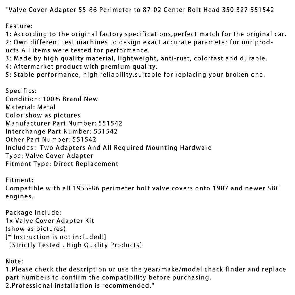 Valve Cover Adapter 55-86 Perimeter To 87-02 Center Bolt Head 350 327 551542