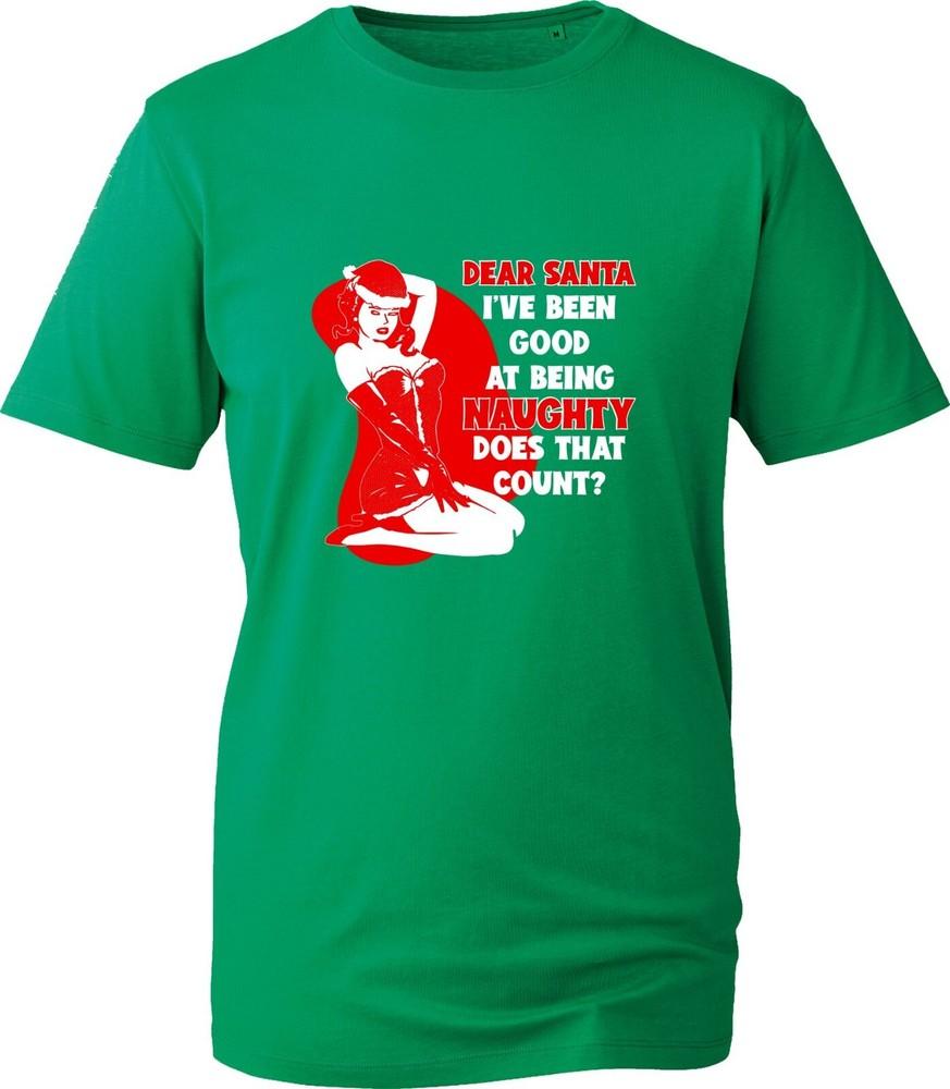 Dear Santa Ive Been Good At Being Naughty Christmas Tshirt Xmas Naughty Top S