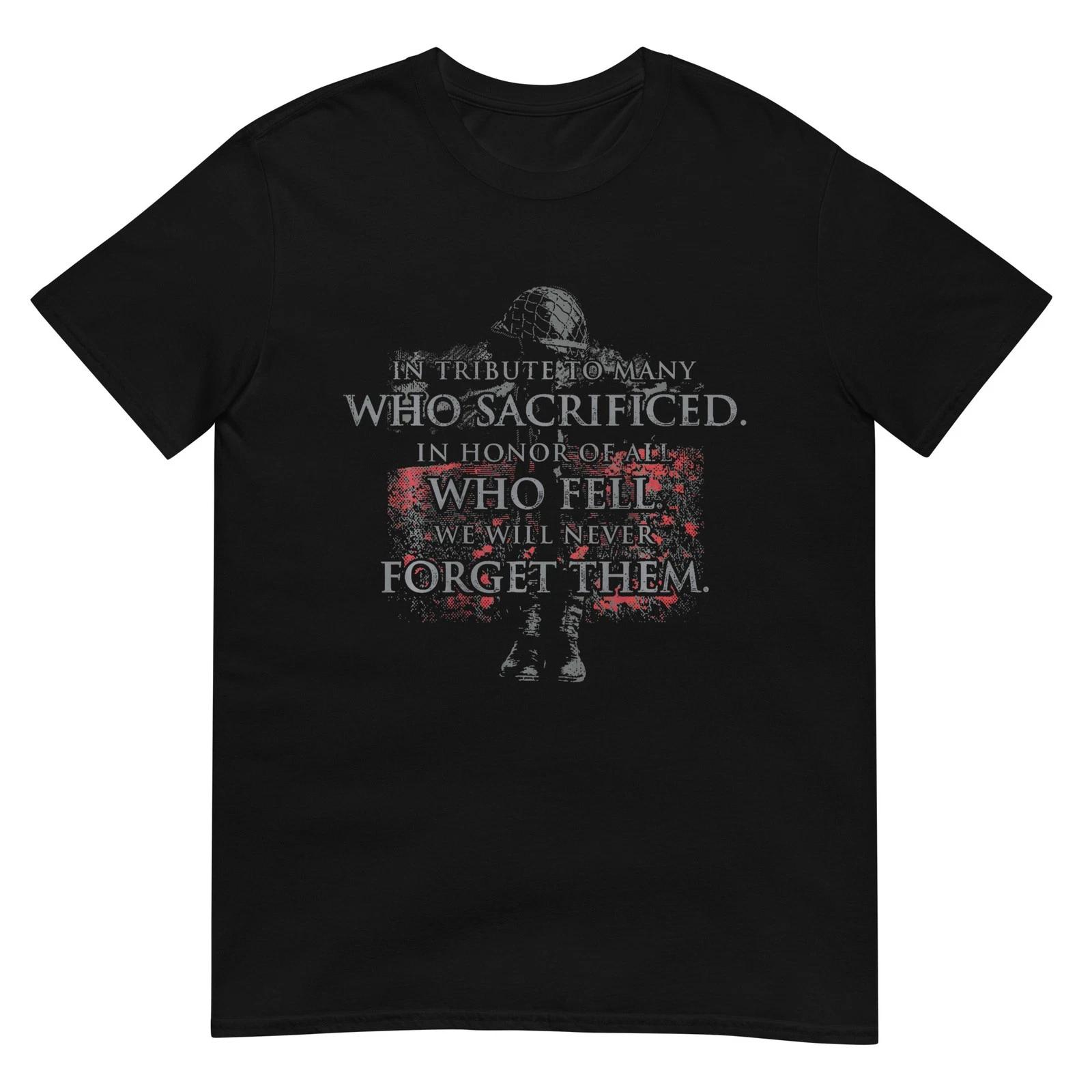 In Tribute To Many Who Sacrificed ( In Back) T-Shirt M