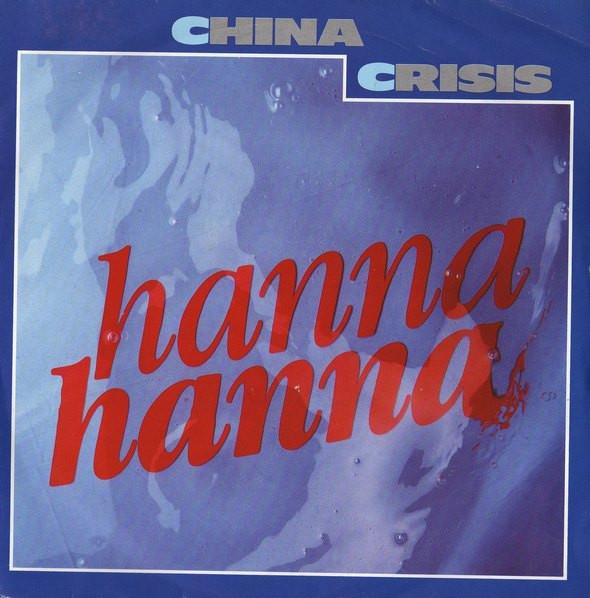 

7inch Record CHINA CRISIS Hanna Hanna VS665 Virgin 1984 UK Pop Used