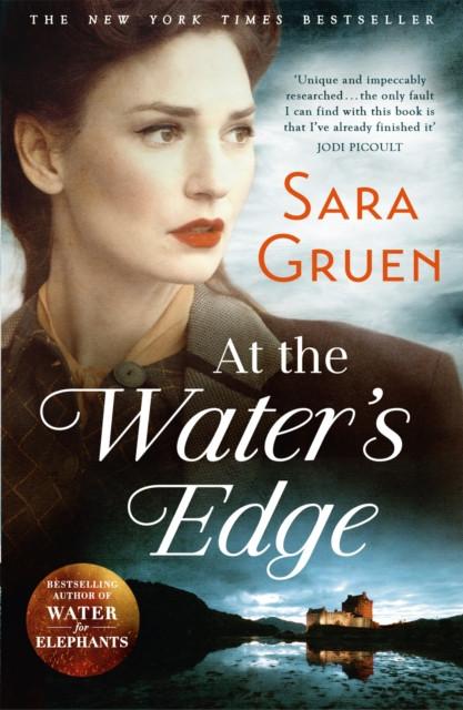 At The Waters Edge by Sara Gruen Paperback Book 9781473604735