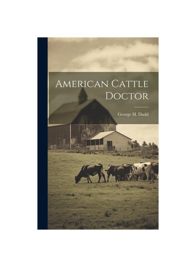 Raamat American Cattle Doctor