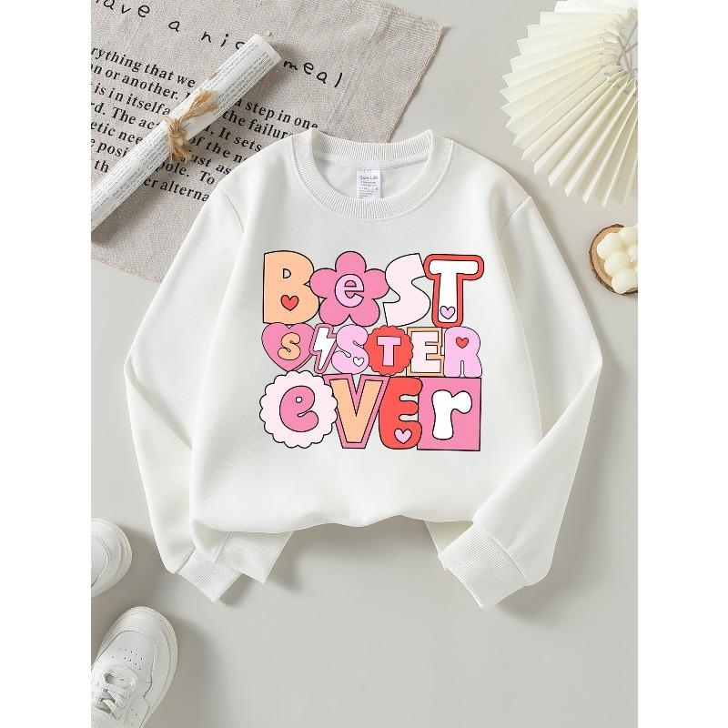 European Sizes Crewneck Sweatshirt for Kids Featuring a 'Best Sister Ever' Design, It Serves As Both Sportswear And Casual Attire