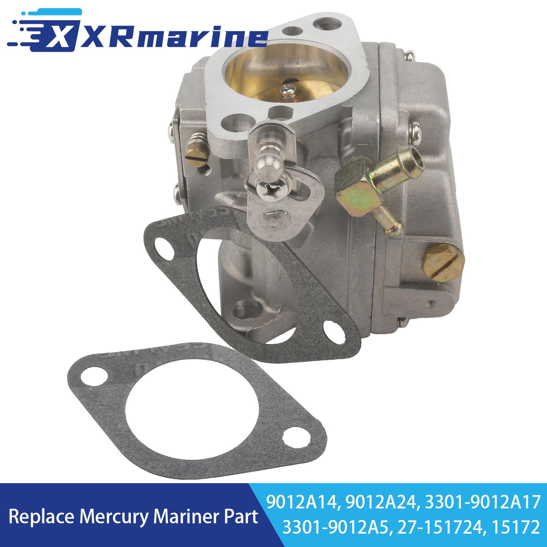 

9012A14 Carburetor Assy with Gasket 27-15172 for Mercury Mariner 2 Stroke 70 75 80 HP Outboard Motor 3301-9012A5 9012A17 9012A24 9012A14 15172