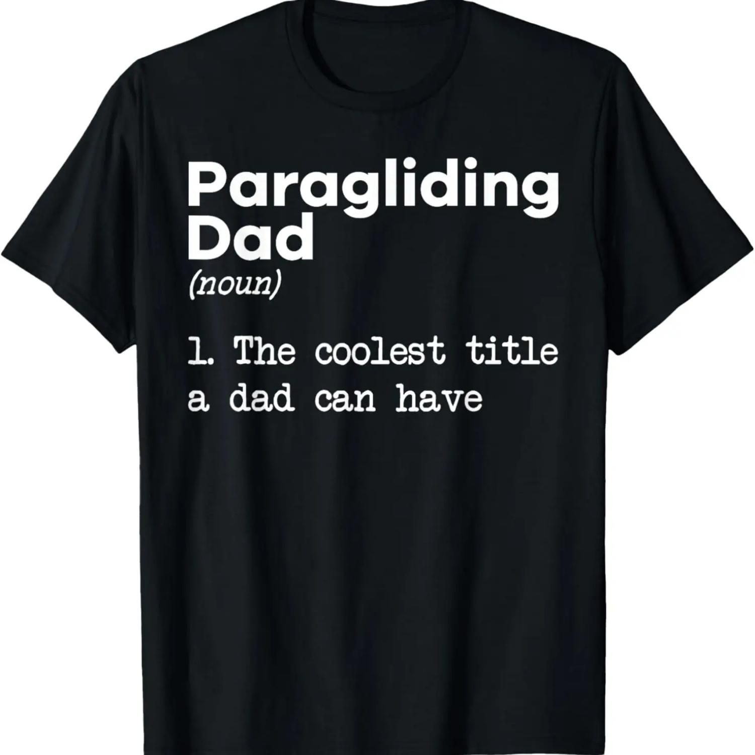Paragliding Dad Definition Paraglider Fathers Day Gift T-Shirt S