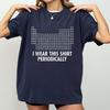 Ich trage dieses T-Shirt periodisch T-Shirt
