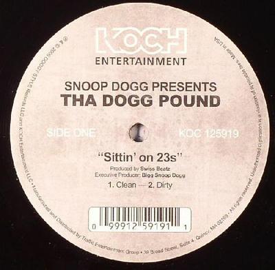 12inch Record THA DOGG POUND - Sittin' On 23s KOC125919 Koch Entertainm 2006 US Rap & Hip-Hop/R&B Used