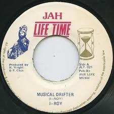 7inch Record I-ROY - Musical Drifter JLT021 Jah Life Time Jamaica Reggae, Ska & Dub Used