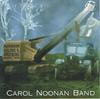 CD CAROL NOONAN BAND Noonan Building Sloop CDPH1196 Philo 1996 Europa CountryFolk Gebruikt