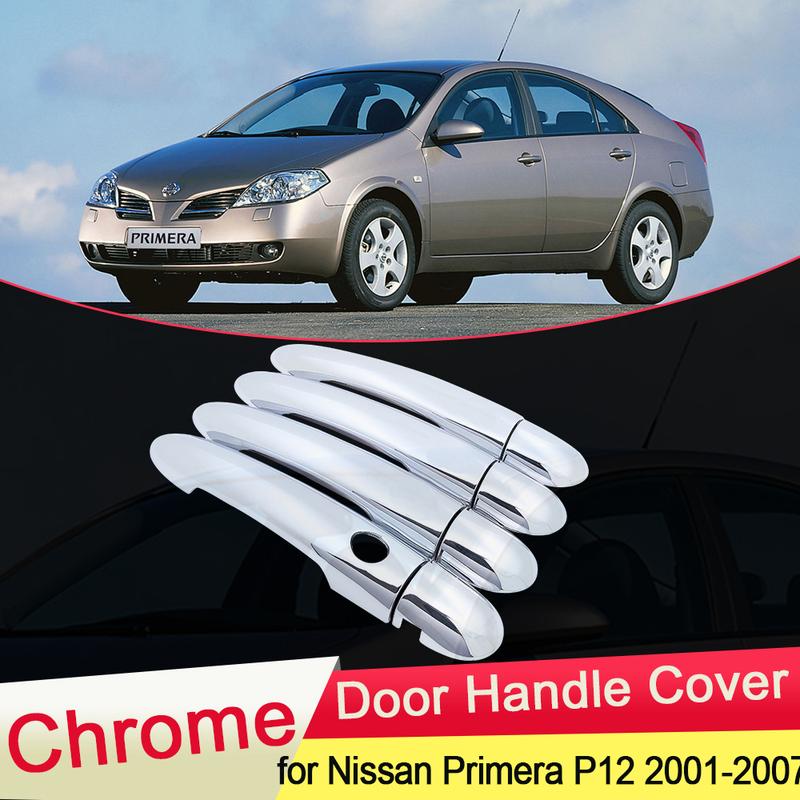For Nissan Primera P12 2001 2002 2003 2004 2005 2006 2007 Luxuriou Chrome Door Handle Cover Trim Set Car Styling Accessories ABS