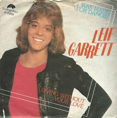 7inch Record LEIF GARRETT - I Was Made For Dancin' / Living Wit W11202 Scotti Bros. Re 1978 Italy Pop Used
