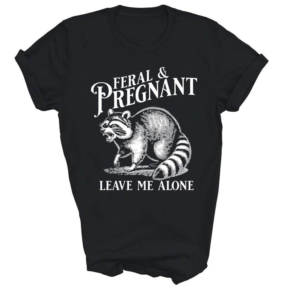 

Дикая и беременная Оставь меня в покое Футболка унисекс для беременных Подарок 2XL