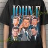 John F Kennedy, John F Kennedy Hemd, John F Kennedy T-Shirt, John F Kennedy Fan, Retro John F Kennedy Geschenke, John F Kennedy Poster T-Shirts