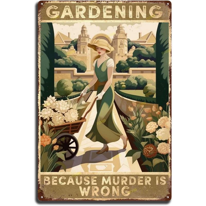 Vintage Metal Tin Signs Garden Signs And Into The Garden I Go To Lose My Mind And Find My Soul Sign Retro Wall Decor Hippie Room