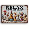 Galinhas Engraçadas RELAXEM SOMOS TODOS LOUCOS Vintage HD Metal Picture Wall Art Decor para Casa Bar Café Estilo Loft Retrô Decoração e