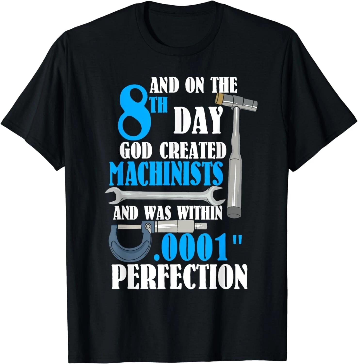 

Cool Creation Of Machinists Funny CNC Machinist Gifts Gift Unisex T-Shirt 4XL