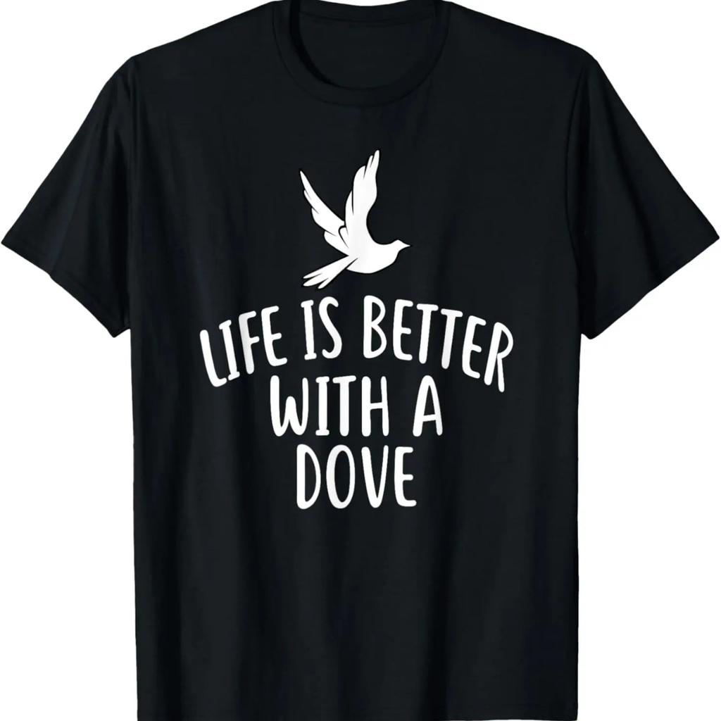 Das Leben ist besser mit einem DOVE T-Shirt Lustiges DOVES T-Shirt