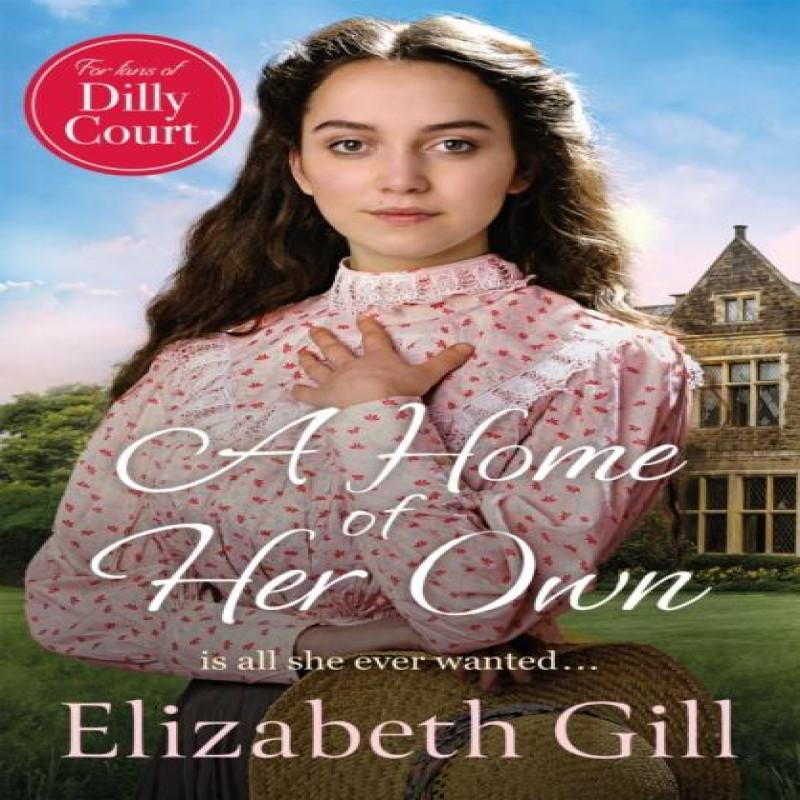 A Home of Her Own by Elizabeth Gill Paperback Book 9781529435917
