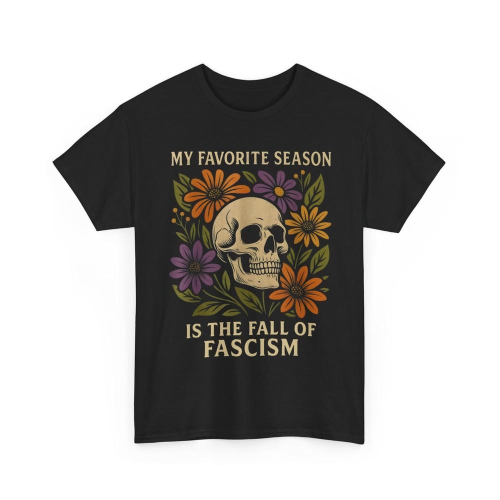 Vintage My Favorite Season is The Fall of Fascism T-Shirt Unisex T-Shirt XL