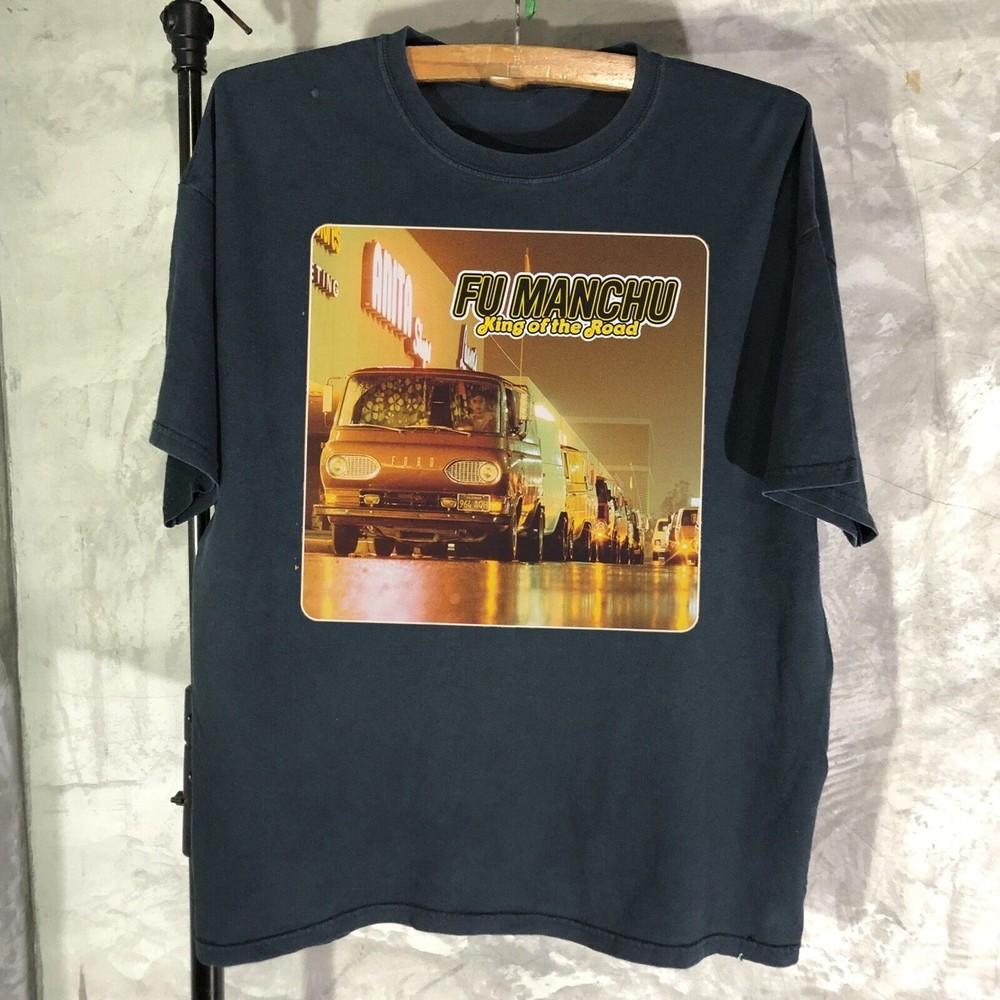 

Fu Manchu Band King of the Road T Shirt Full Size S-5XL Unisex T-Shirt XXL