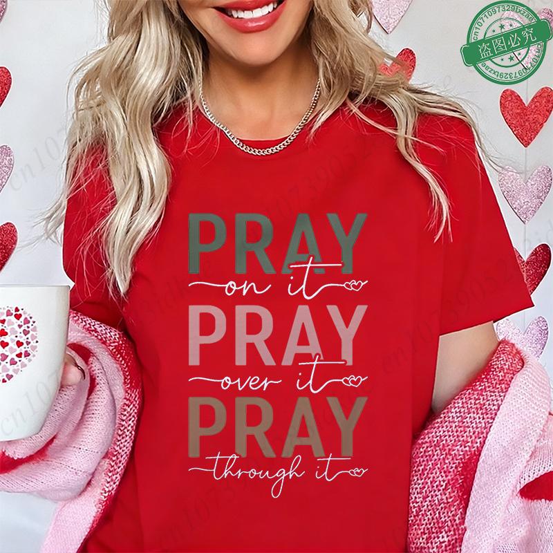 Christian Women's Prayer Warrior T-Shirt Pray on It Pray Over It Pray Through It Spiritual Graphic Tee Short Sleeve O Neck Tops