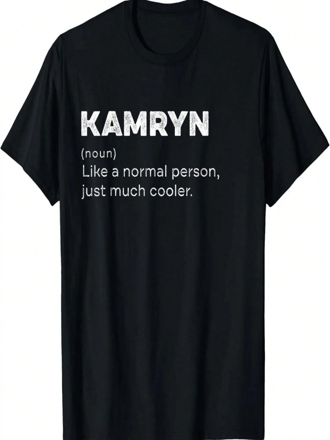Kamryn Definition Personalised Name Funny Birthday T-Shirt S