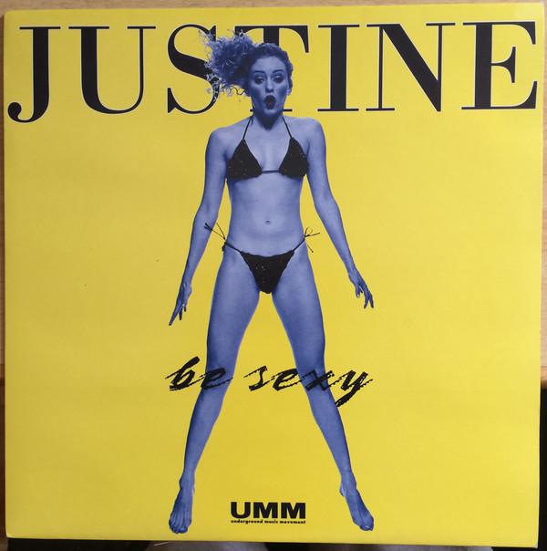 

12inch Record JUSTINE - Be Sexy UMM212 UMM 1995 Italy Dance & Electronica Used