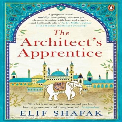 The Architects Apprentice by Elif Shafak Paperback Book 9780241970942