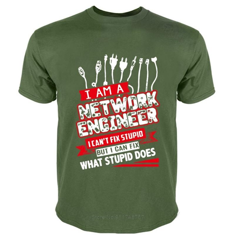 New Fashion T-shirt Men Crew Neck Tees Men Network Engineer Cant Fix Stupid O-Neck Vintage Geek Male Cotton Tee-shirt