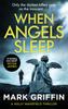 Kniha When Angels Sleep : A Heart-racing, Twisty Serial Killer Thriller