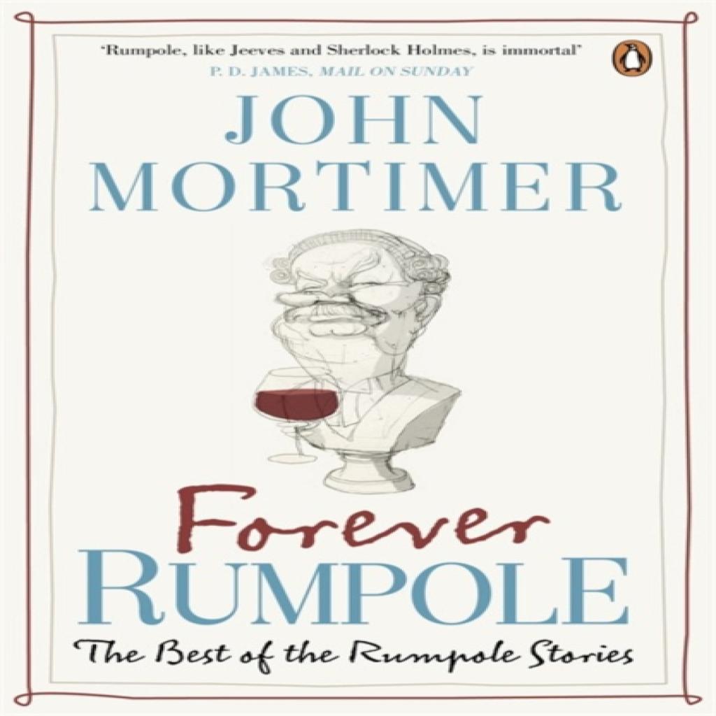 Forever Rumpole by John Mortimer Paperback Book 9780670919376