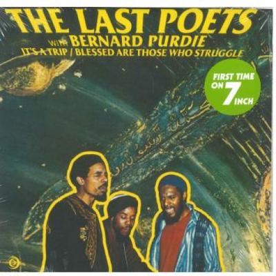 7inch Record LAST POETS, BERNARD PURDIE - It's A Trip / Blessed Are Those Who DYNAM7113 Dynamite Cuts 2022 UK World Music