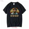 Aber Bist Du Gestorben T-Shirt Mr Chow Lustiges Logo Amerikanisch S Bis 5xl Vintage Weich Streetwear Grafik Vintage Atmungsaktiv