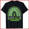 We Wear Green For Mental Health Awareness Rainbow Black Cotton T-Shirt S-5XL