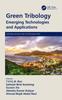 The Green Tribology : Emerging Technologies and Applications Book