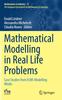 Kniha Mathematical Modelling In Real Life Problems : Case Studies from ECMI-Modelling Weeks : 33