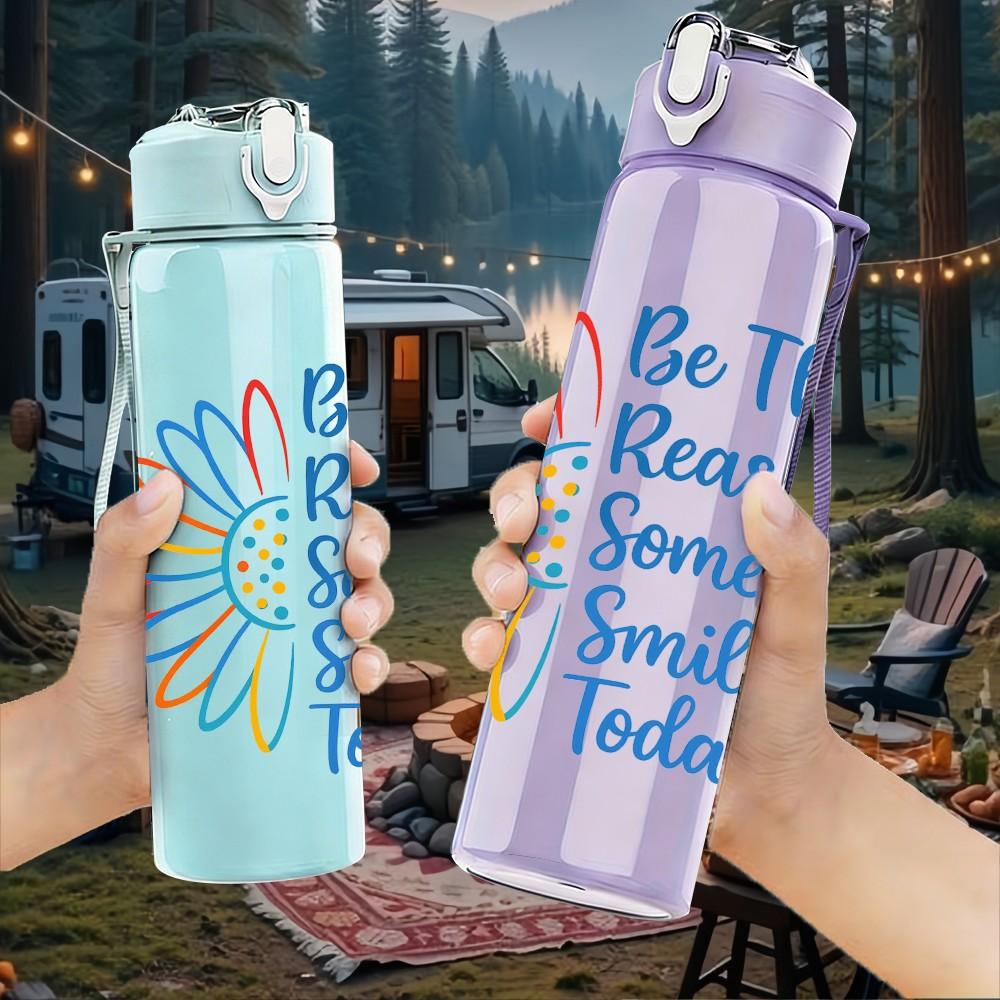 1PC Be The Reason Someone Smiles Today 750ml Color Plastic Sports Water Bottle Leakproof Flip Straw Lid Suitable for Sports Office Home Use