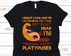 I'm Thinking About Platypuses Shirt, Cute Platypus Design, Duck-Billed Platypus Tee, Ornithorhynchus Anatinus, Semiaquatic Mammal Graphic