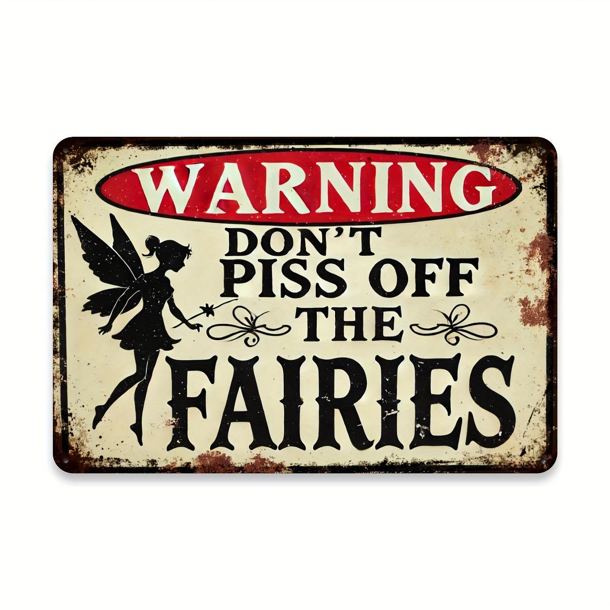 Винтажная металлическая жестяная табличка  Не зли фею     Рустикальное железное настенное искусство с причудливым дизайном феи    Не требует питания 20x30cm（7.8x11.8inch）