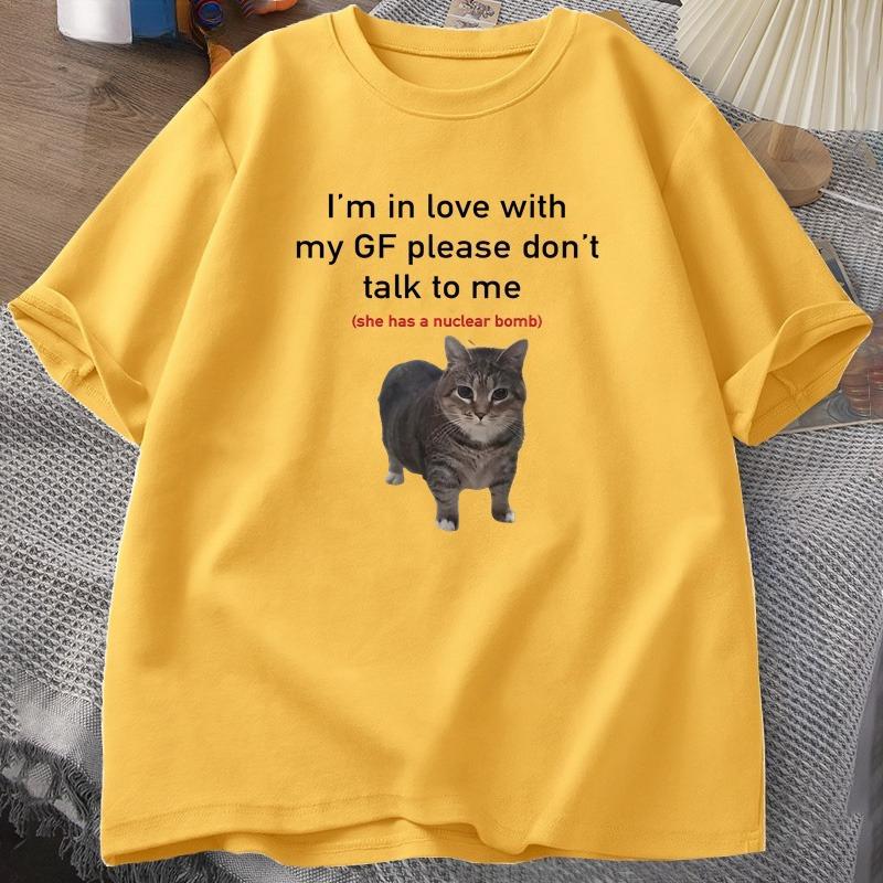 Im In Love with My GF Funny Cat Tshirts Boyfriends Cotton Loose ONeck Oversized Tee Women Short Sleeve Tshirt Couple Tees