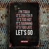 Vintage Metal Sign 8x12 In, Don't Make Excuses Let's Go, Inspirational Decor for Farmhouse Kitchen Bar
