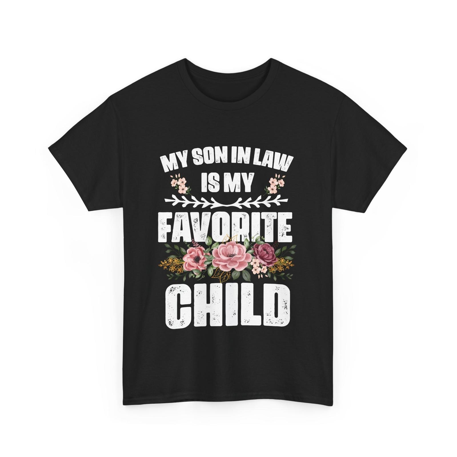 Son in Law Shirt, My Son In Law Is My Favorite Child Mother in Law Floral Shirt S