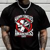 Happy Singles Awareness Day Men's Casual Tshirts For Summer Short Sleeve Comfortable Tops