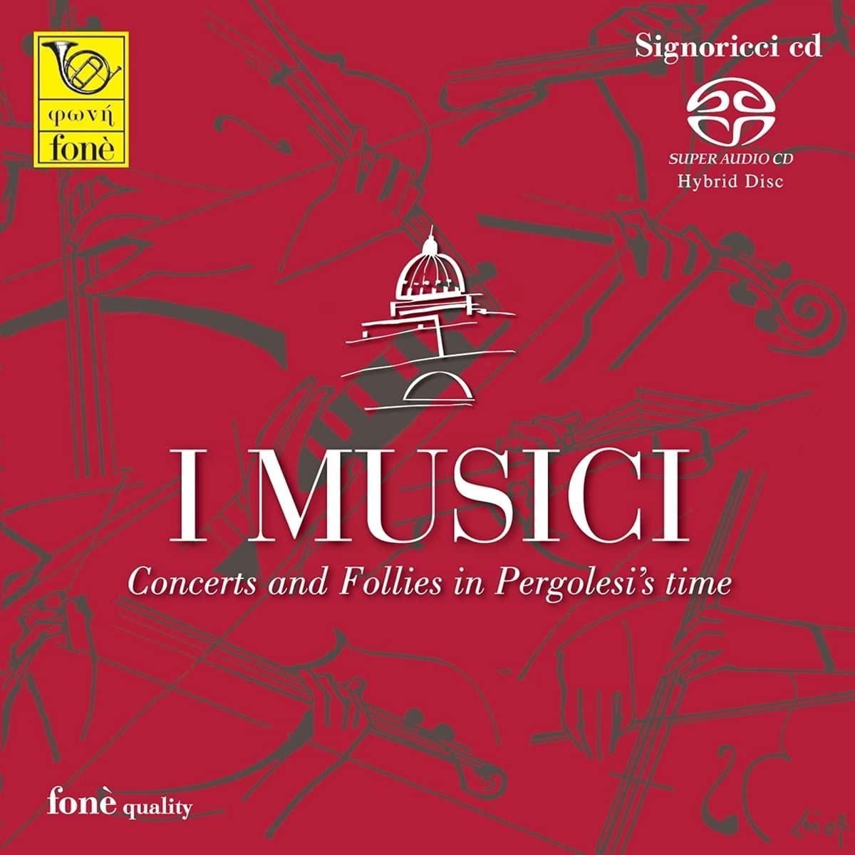 

CD I MUSICI - Concerts & Follies In Pergolesi s T Non Japan Classical Used