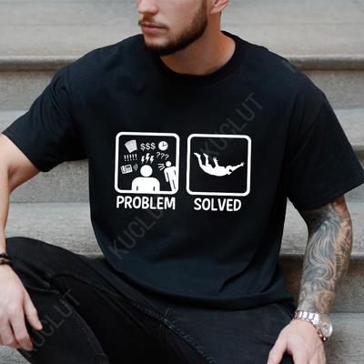 Funny Skydiving Problem Solved Tops Tees Mens T Shirt Short Sleeve Fashion Casual Tshirt Male Problem Solved Tshirts Clothes