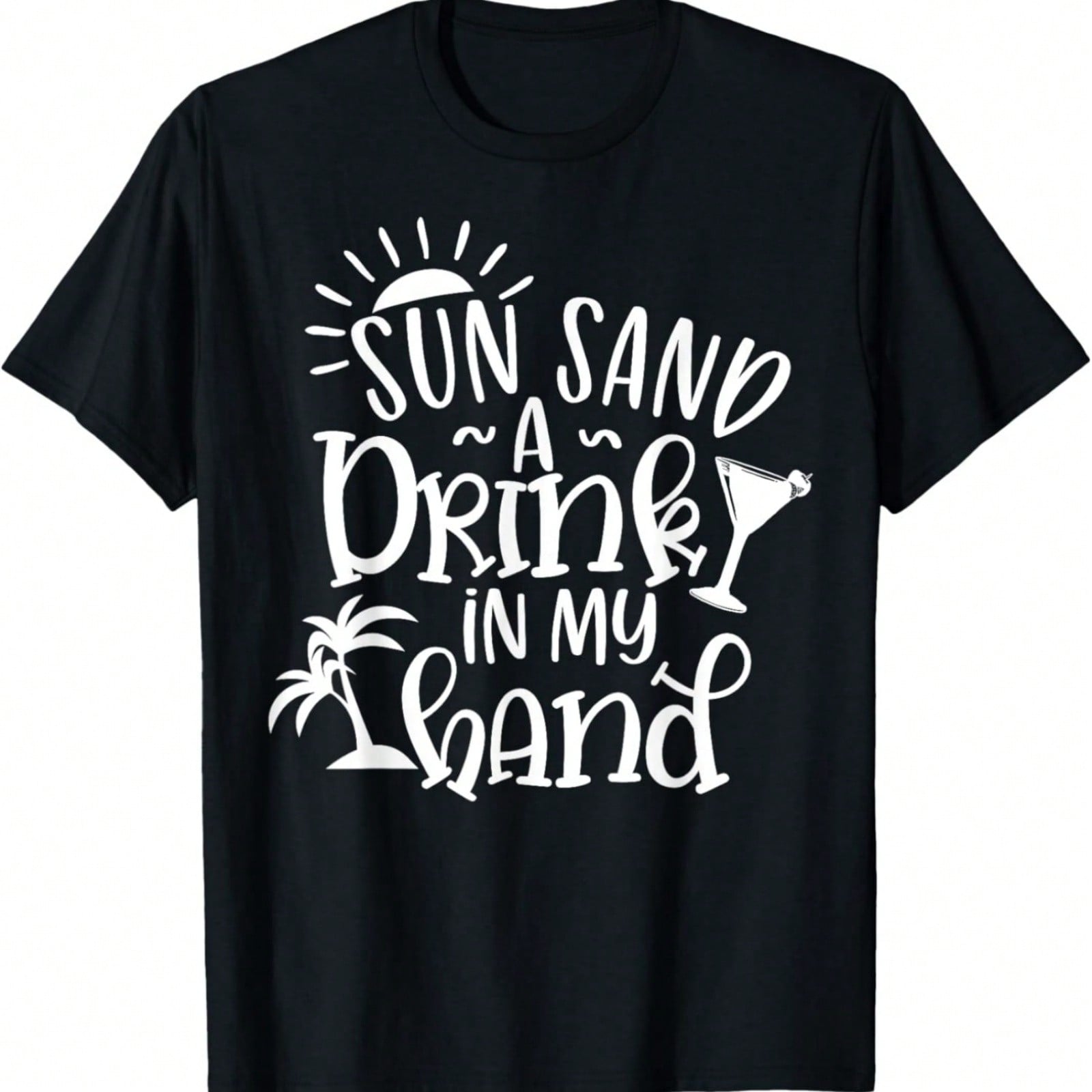Sun Sand And A Drink In My Hand Funny Graphic Tees T-Shirt S разноцветный