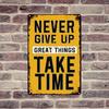 Vintage Tin Sign Never Give Up Metal Art 8x12 Inch Wall Decor