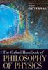 The The Oxford Handbook of Philosophy of Physics Book